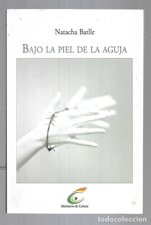 Libros: BAJO LA PIEL DE LA AGUJA - BATLLE, NATACHA - Foto 4
