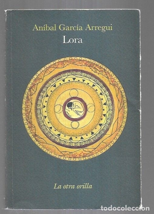 Libros: LORA - GARCIA ARREGUI, ANIBAL - Foto 3