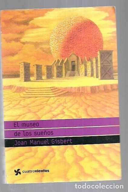 Libros: MUSEO DE LOS SUE&Ntilde;OS - EL - GISBERT, JOAN MANUEL - Foto 3