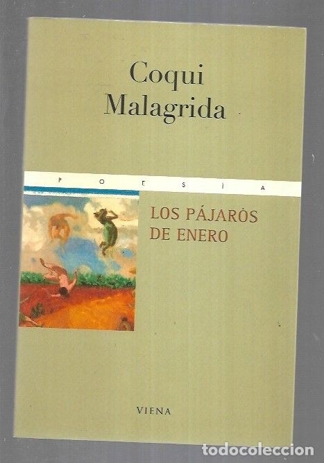 Libros: PAJAROS DE ENERO - LOS - MALAGRIDA, COQUI - Foto 4