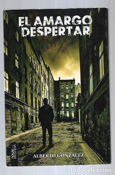 Libros: AMARGO DESPERTAR - EL - GONZALEZ, ALBERTO - Foto 4