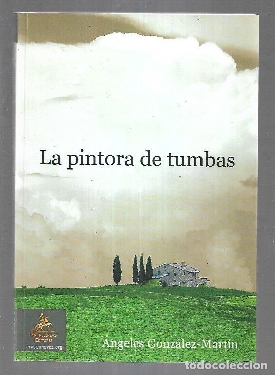 Libros: PINTORA DE TUMBAS - LA - GONZALEZ-MARTIN, ANGELES - Foto 4