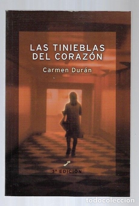 Libros: TINIEBLAS DEL CORAZON - LAS - DURAN, CARMEN - Foto 3