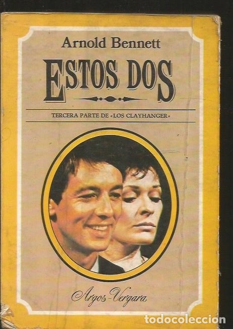 Libros: ESTOS DOS - BENNETT, ARNOLD - Foto 1