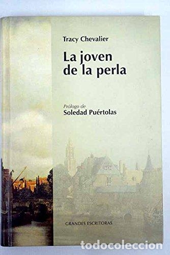 Libros: LA JOVEN DE LA PERLA - TRACY CHEVALIER - Foto 1