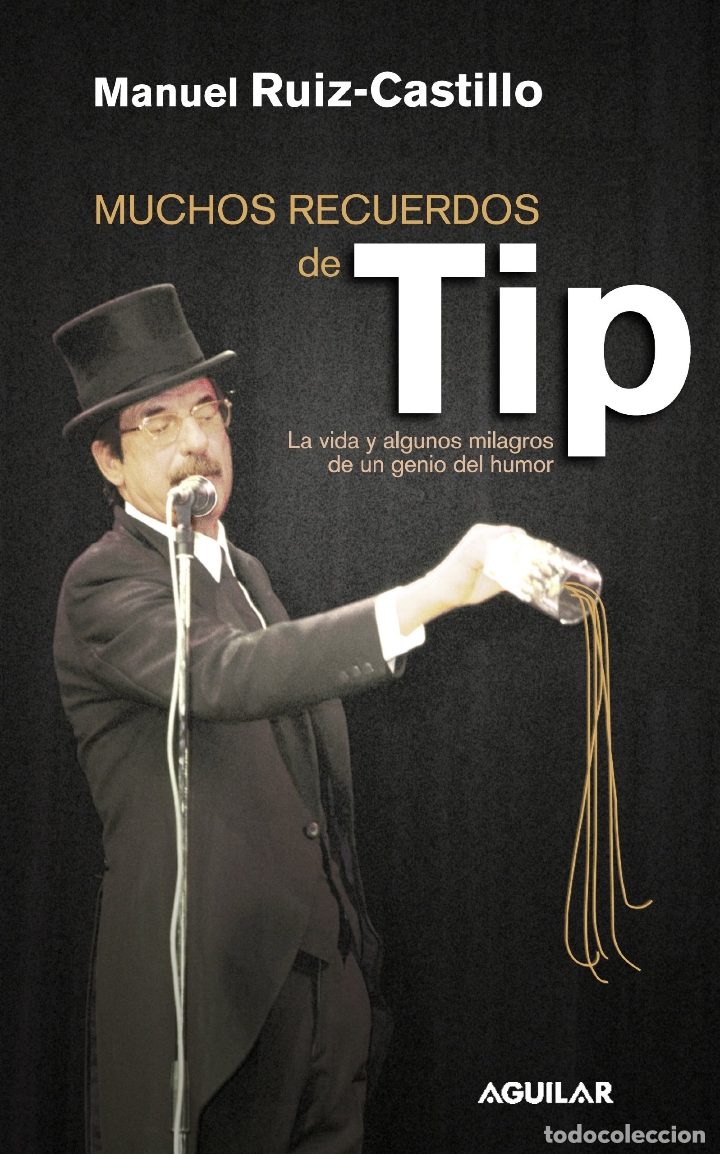 Libros: MUCHOS RECUERDOS DE TIP - MANUEL RUIZ-CASTILLO - Foto 1