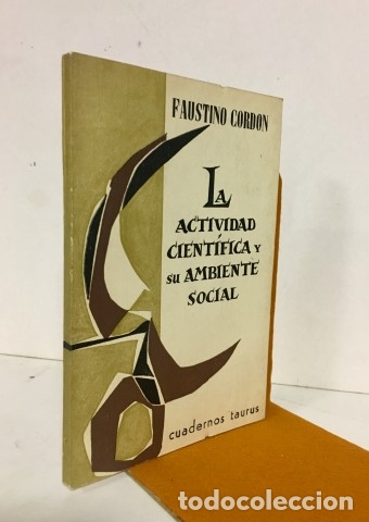 Libros: LA ACTIVIDAD CIENT&Iacute;FICA Y SU AMBIENTE SOCIAL. - CORD&Oacute;N, Faustino - Foto 1