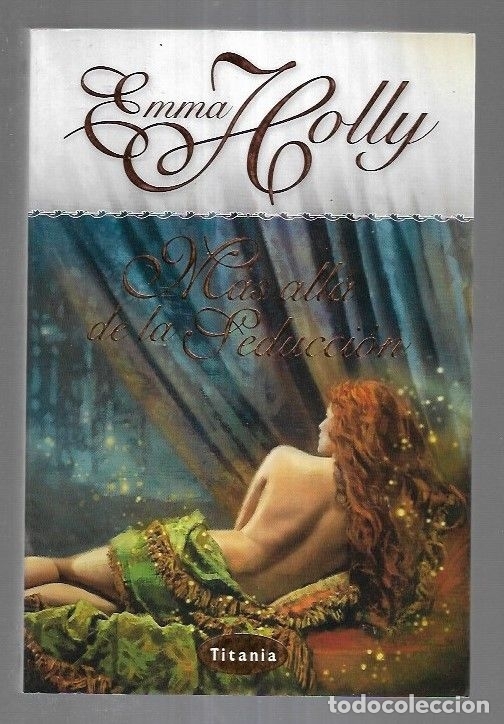 Libros: MAS ALLA DE LA SEDUCCION - HOLLY, EMMA - Foto 9