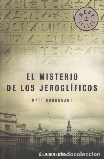Libros: EL MISTERIO DE LOS JEROGL&Iacute;FICOS - BONDURANT, MATT - Foto 1