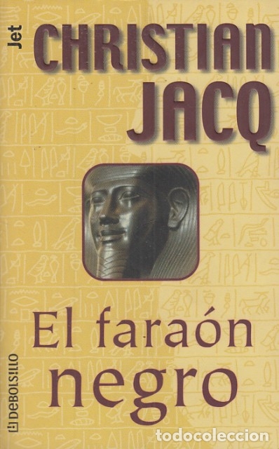Libros: EL FARAON NEGRO - JACQ, CHRISTIAN - Foto 1