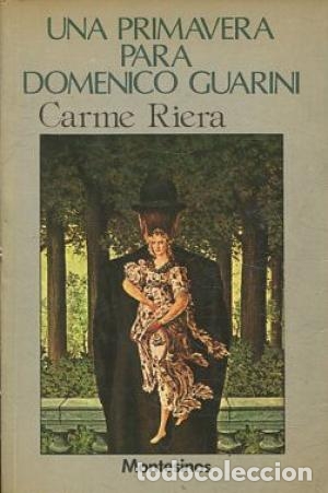 Libros: UNA PRIMAVERA PARA DOMENICO GUARINI - Riera,Carme - Foto 1