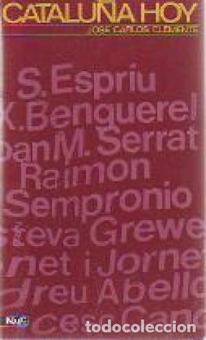 Libros: CATALU&Ntilde;A HOY - Clemente,Jos&eacute; Carlos - Foto 1