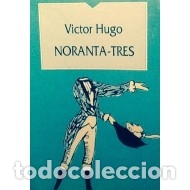 Libros: NORANTA-TRES - Hugo,V&iacute;ctor - Foto 1
