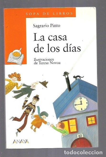 Libros: CASA DE LOS DIAS - LA - PINTO, SAGRARIO - Foto 1