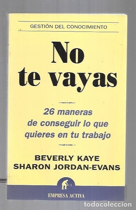 Libros: NO TE VAYAS - KAYE, BEVERLY Y JORDAN-EVANS, SHARON - Foto 5