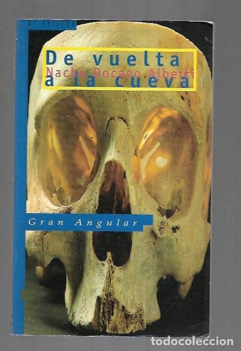 Libros: DE VUELTA A LA CUEVA - DOCAVO ALBERTI, NACHO - Foto 1