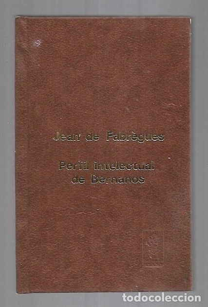 Libros: PERFIL INTELECTUAL DE BERNANOS - FABREGUES, JEAN DE - Foto 6