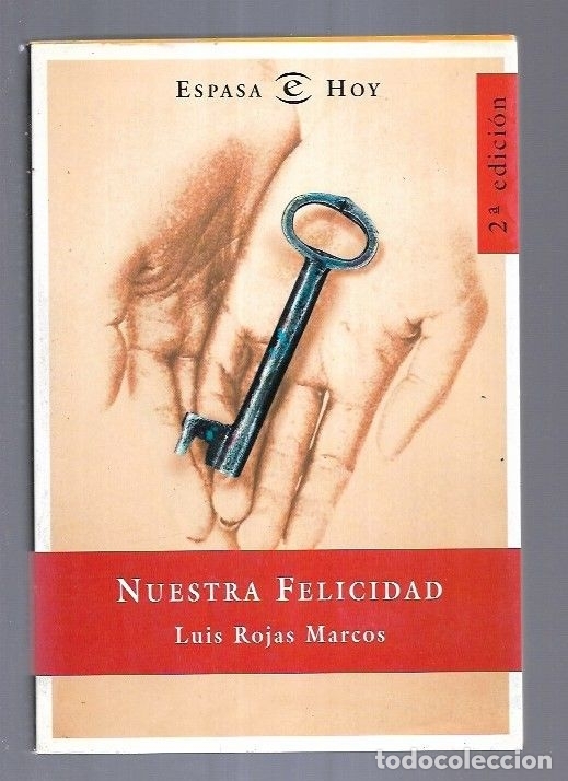 Libros: NUESTRA FELICIDAD - ROJAS MARCOS, LUIS - Foto 1