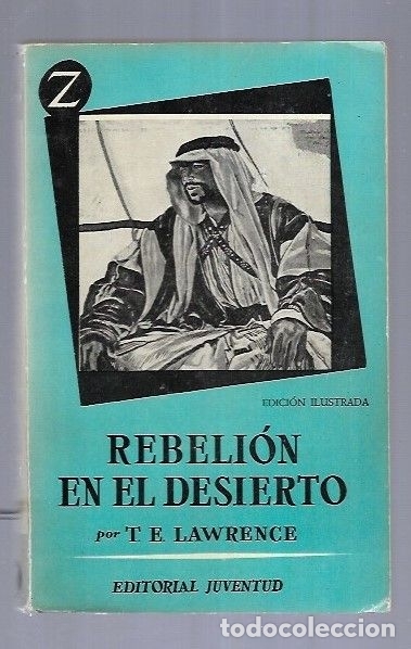 Libros: REBELION EN EL DESIERTO - LAWRENCE, T. H. - Foto 1