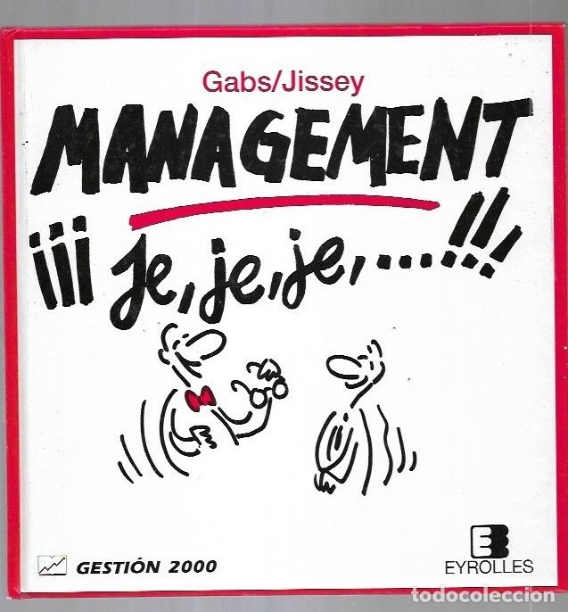 Libros: MANAGEMENT &iexcl;&iexcl;&iexcl;JE, JE, JE,...!!! - GABS / JISSEY - Foto 2