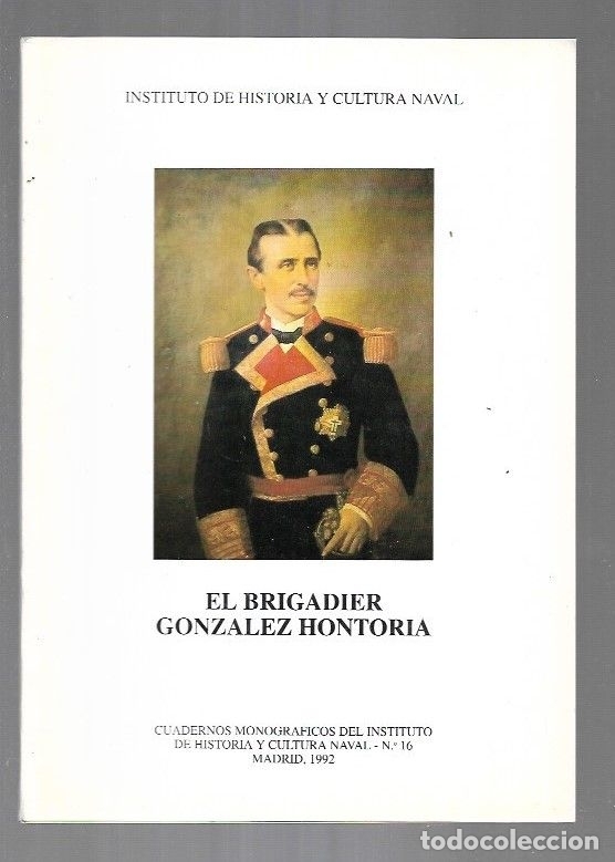 Libros: BRIGADIER GONZALEZ HONTORIA - EL - VARIOS - Foto 1