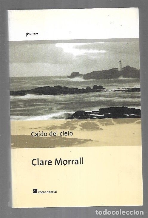Libros: CAIDO DEL CIELO - MORRALL, CLARE - Foto 1