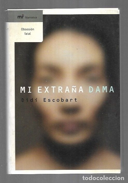 Libros: MI EXTRA&Ntilde;A DAMA - ESCOBART, DIDI - Foto 1