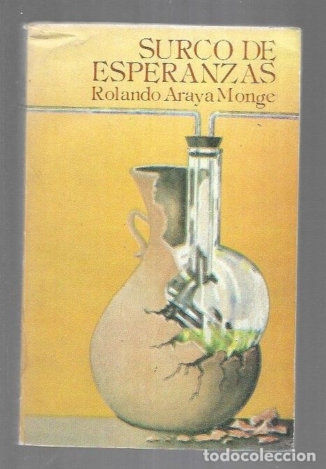 Libros: SURCO DE ESPERANZAS - ARAYA MONGE, ROLANDO - Foto 1