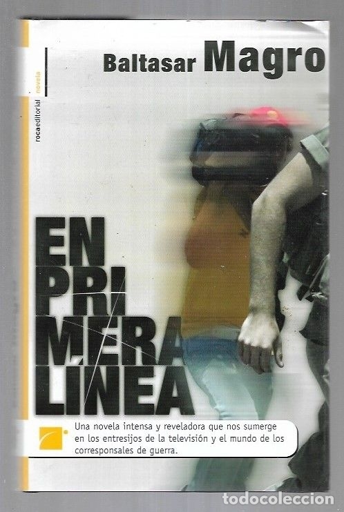 Libros: EN PRIMERA LINEA - MAGRO, BALTASAR - Foto 4