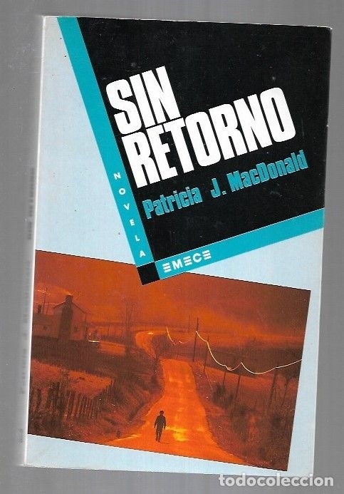 Libros: SIN RETORNO - MACDONALD, PATRICIA J. - Foto 1