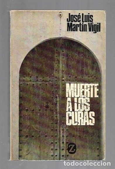 Libros: MUERTE A LOS CURAS - MARTIN VIGIL, JOSE LUIS - Foto 1