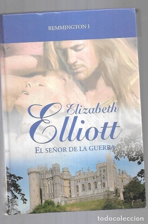 Libros: SE&Ntilde;OR DE LA GUERRA - EL. REMMINGTON I - ELLIOT, ELIZABETH - Foto 4