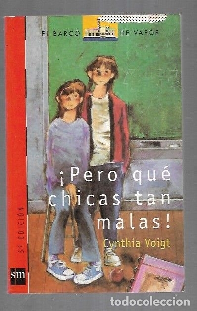 Libros: &iexcl;PERO QUE CHICAS TAN MALAS! - VOIGT, CYNTHIA - Foto 1