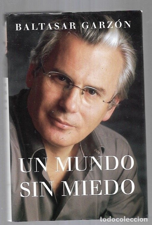 Libros: MUNDO SIN MIEDO - UN - GARZON, BALTASAR - Foto 1