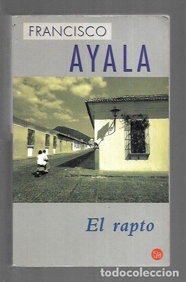 Libros: RAPTO - EL - AYALA, FRANCISCO - Foto 1