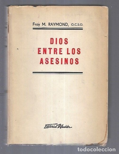 Libros: DIOS ENTRE LOS ASESINOS - M. RAYMOND - Foto 2
