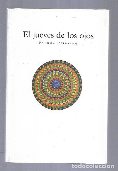 Libros: JUEVES DE LOS OJOS - EL - CIRUJANO, PALOMA - Foto 10