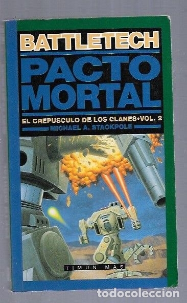 Libros: BATTLETECH: PACTO MORTAL - STACKPOLE, MICHAEL A. - Foto 1