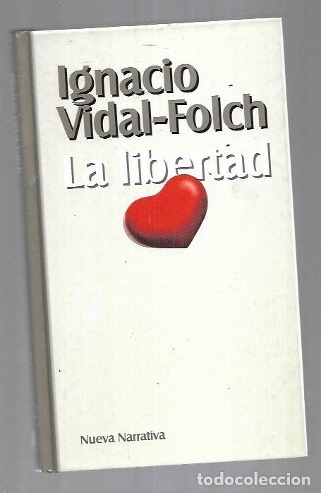 Libros: LIBERTAD - LA - VIDAL-FOLCH, IGNACIO - Foto 4