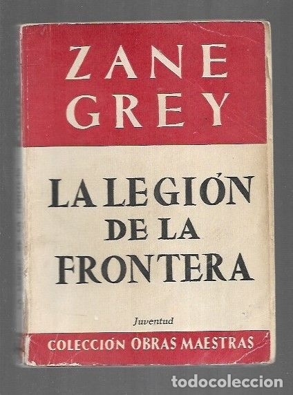Libros: LEGION DE LA FRONTERA - LA - GREY, ZANE - Foto 1
