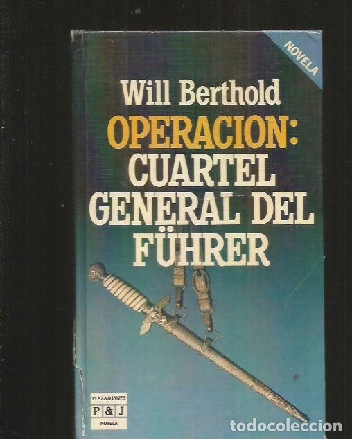 Libros: OPERACION: CUARTEL GENERAL DEL FUHRER - BERTHOLD, WILL - Foto 1