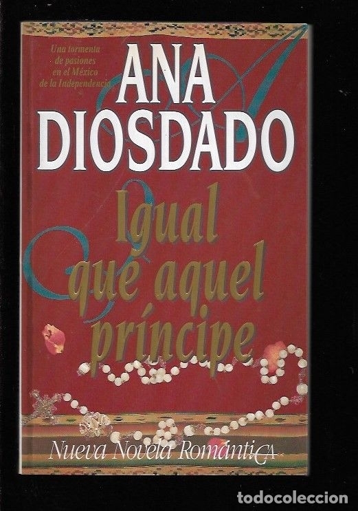 Libros: IGUAL QUE AQUEL PRINCIPE - DIOSDADO, ANA - Foto 1