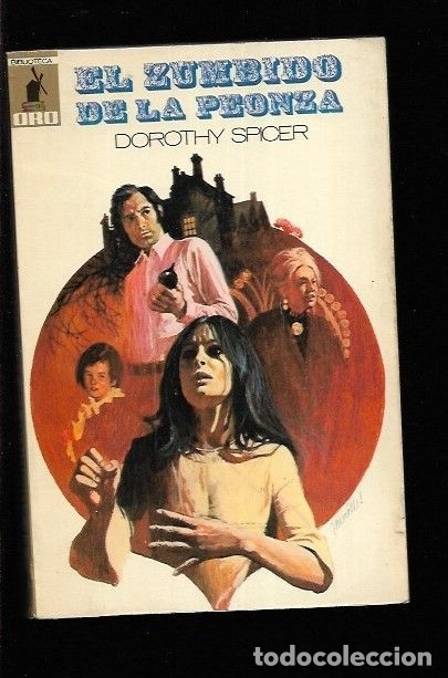 Libros: ZUMBIDO DE LA PEONZA - EL - SPICER, DOROTHY - Foto 5