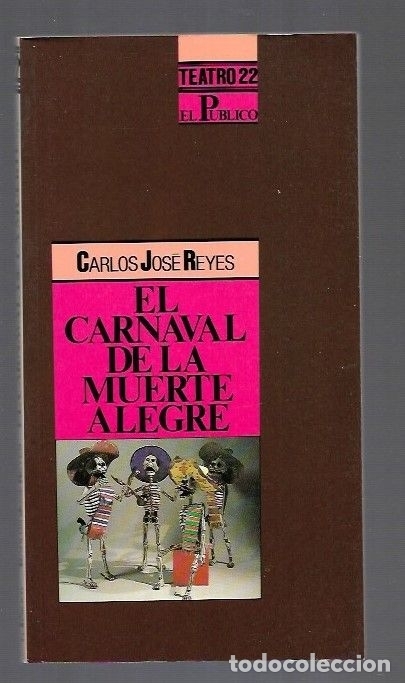 Libros: CARNAVAL DE LA MUERTE ALEGRE - EL - REYES, CARLOS JOSE - Foto 4