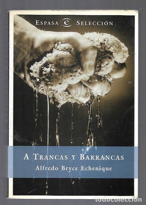 Libros: A TRANCAS Y BARRANCAS - BRYCE ECHENIQUE, ALFREDO - Foto 9