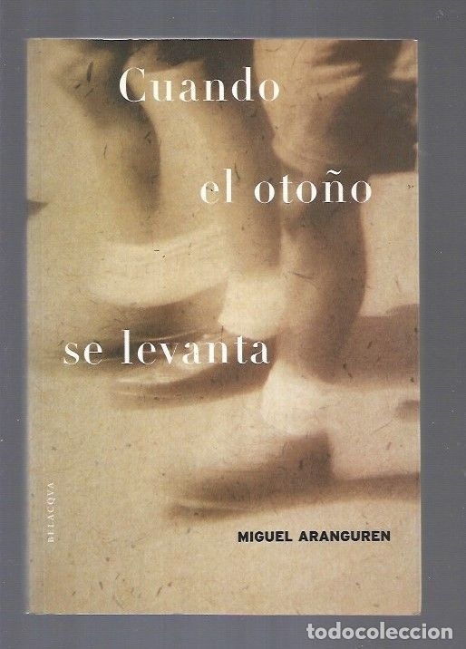 Libros: CUANDO EL OTO&Ntilde;O SE LEVANTA - ARANGUREN, MIGUEL - Foto 13