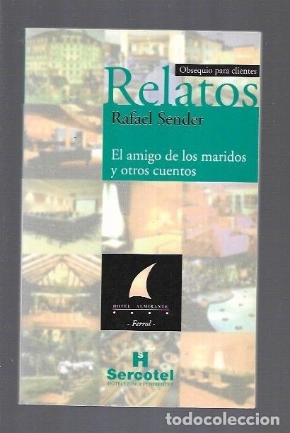 Libros: AMIGO DE LOS MARIDOS Y OTROS CUENTOS - EL - SENDER, RAFAEL - Foto 1