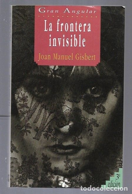 Libros: FRONTERA INVISIBLE - LA - GISBERT, JOAN MANUEL - Foto 1