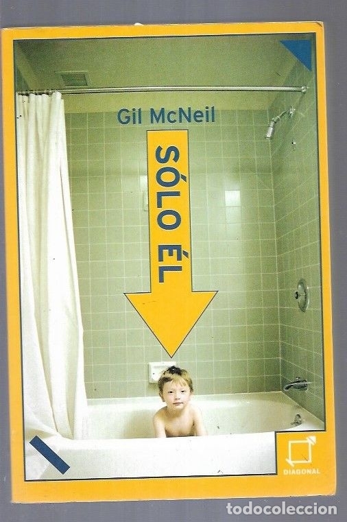 Libros: SOLO EL - MCNEIL, GIL - Foto 1
