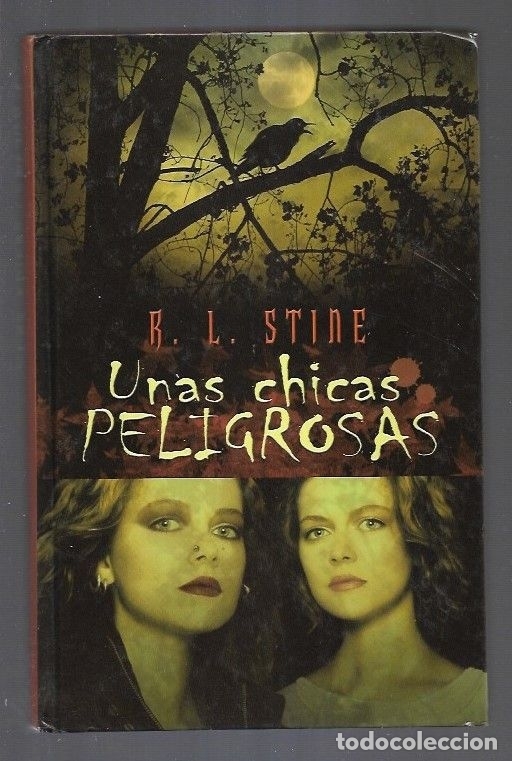 Libros: CHICAS PELIGROSAS - UNAS - STINE, R. L. - Foto 1